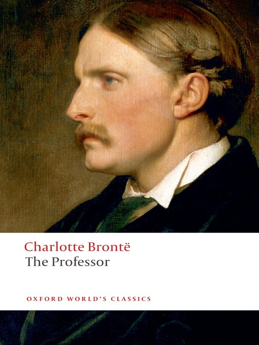 Title details for The Professor by Charlotte Brontë - Available